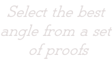 Select the best angle from a set  of proofs